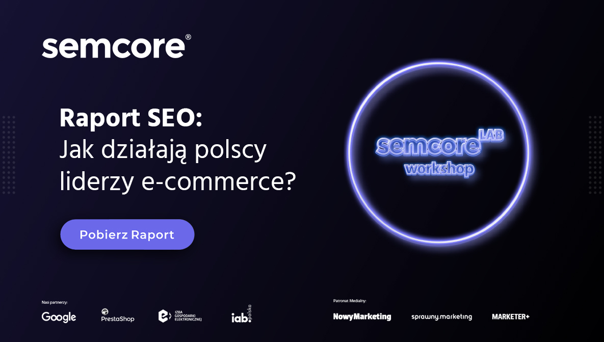 Raport SEO: Jak działają polscy liderzy e-commerce?