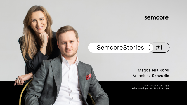 SemcoreStories #1: Kreatywność, kultura i komunikacja – przepis na sukces w branży prawniczej