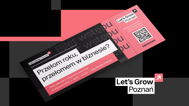 Let's Grow Poznań! Nowa inicjatywa od Semcore